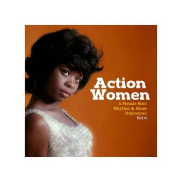 Single EP: Action Women VOL. 6 - A FEMALE SOUL RHYTHM & BLUES EXPLOSION EP