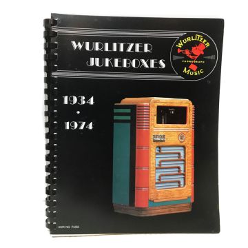 Wurlitzer Jukeboxes 1934-1974 - Book