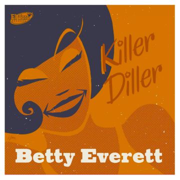 Betty Everett - Killer Diller 7" EP 33 1/3 RPM vinyl record - El Toro Records