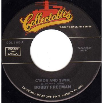 Single 45: Bobby Freeman / King Curtis ‎– C'mon And Swim / Soul Twist
Jukebox Collectables label