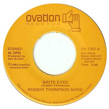 Single 45: Robbin Thompson Band ‎– Brite Eyes / That's Alright