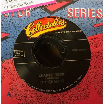 Single 45: The Champs ‎– Chariot Rock / El Rancho Rock
Jukebox Collectables label