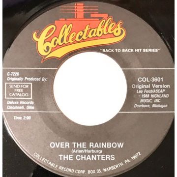 Single 45: The Chanters ‎– Over The Rainbow / I Need Your Tenderness