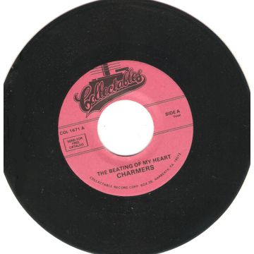 Single 45: The Charmers ‎– The Beating Of My Heart / Why Does It Have To Be Me