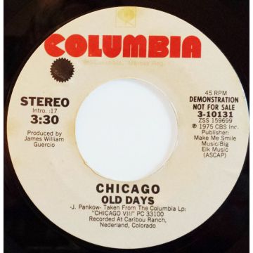 Single 45: Chicago ‎– Old Days / Old Days
new old stock promo vinyl. Rock 1975