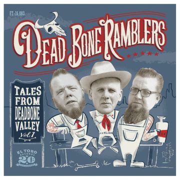 Dead Bone Ramblers - Tales From Deadbone Valley Vol. 1 7" EP 33 1/3 RPM plus CD Rockabilly Honkytonk countrybop