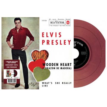 Single: Elvis Presley - Wooden Heart / What's She Really Like (Burgundy Vinyl)