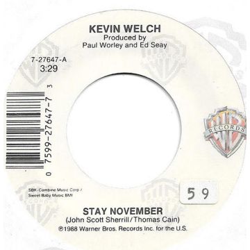 Single 45: Kevin Welch ‎– Stay November / I Am No Drifter