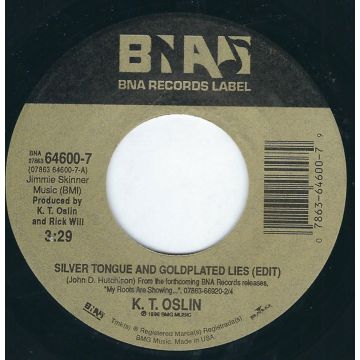 Single 45: K.T. Oslin ‎– Silver Tongue And Goldplated Lies / Miss The Mississippi And You