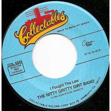 Single: Nitty Gritty Dirt Band ‎– I Fought The Law / Mr Bojangles