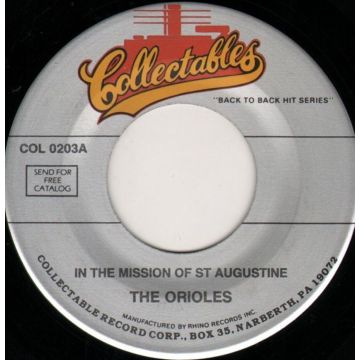 Single 45: The Orioles ‎– In The Mission Of St Augustine / Oh Holy Night