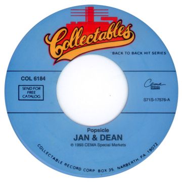 Single 45: Jan and Dean ‎– Popsicle / (Here They Come) From All Over The World
Jukebox Collectables label