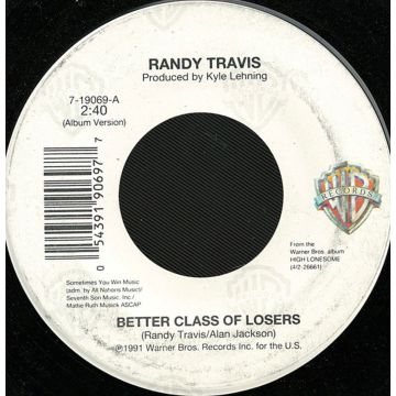 Single 45: Randy Travis ‎– Better Class Of Losers / 	I'm Gonna Have A Little Talk