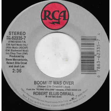 Single 45: Robert Ellis Orrall ‎– Boom! It Was Over / Flying Colors