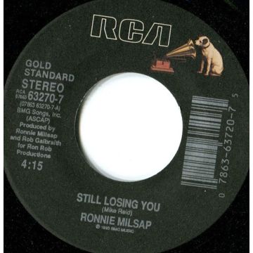 Single 45: Ronnie Milsap – Still Losing You / If You Don't Want Me To