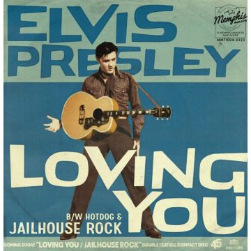 Single: Elvis Presley - Loving You/Hot Dog-Jailhouse Rock