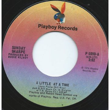 Single 45: Sunday Sharpe ‎– A Little At A Time / Pour It In A Swinging Jug