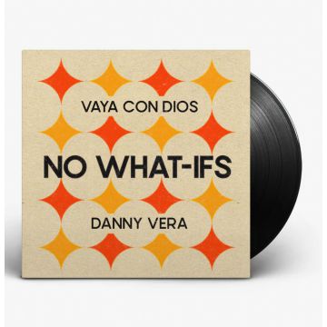 Single: Vaya Con Dios & Danny Vera - No What-Ifs